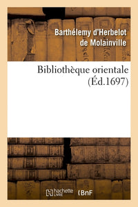Bibliothèque orientale (Éd.1697)