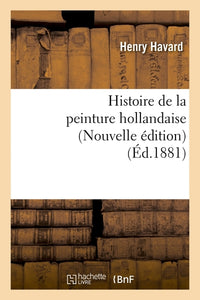 Histoire de la peinture hollandaise