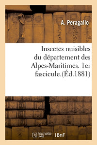 Insectes nuisibles du département des Alpes-Maritimes