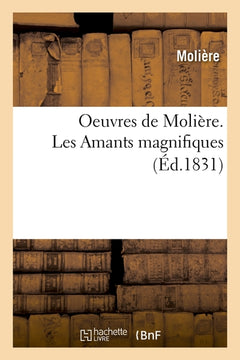 Oeuvres de Molière. Les Amants magnifiques