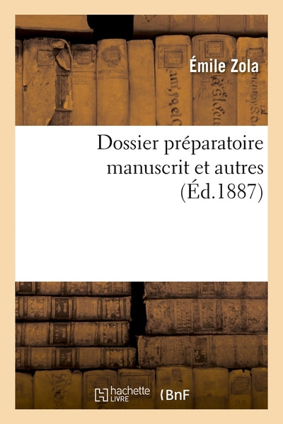 Dossier préparatoire manuscrit autres