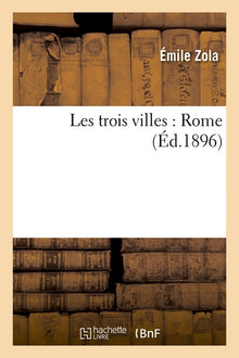 Les trois villes : Rome