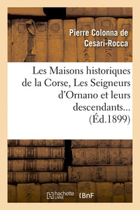 Les Maisons historiques de la Corse, Les Seigneurs d'Ornano et leurs descendants