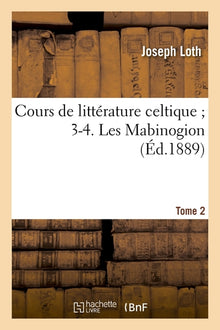 Les Mabinogion. Tome 2