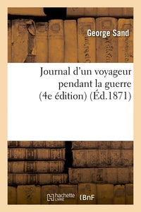 Journal d'un voyageur pendant la guerre