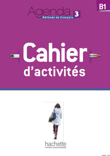 Agenda 3 - Cahier d'activités (B1)