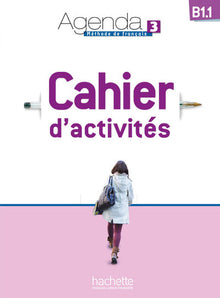 Agenda 3 - Cahier d'activités (B1.1)