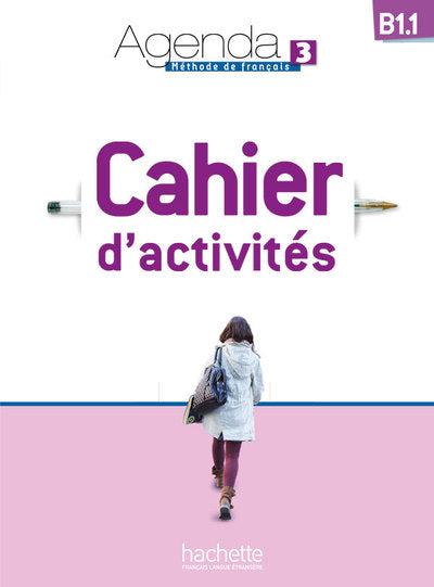 Agenda 3 - Cahier d'activités (B1.1)