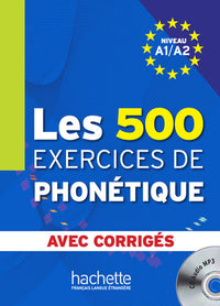 Les 500 exercices de phonétique