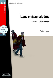 Les Misérables - Tome 3 : Gavroche