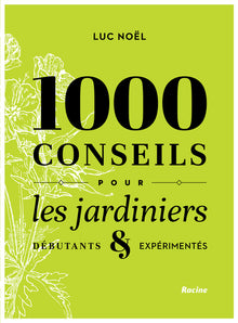 1000 conseils pour les jardiniers