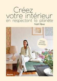 Créez votre intérieur en respectant la planète