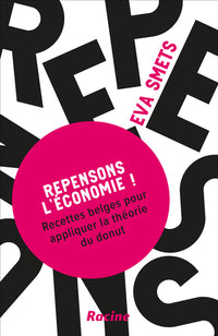 Repensons l'économie