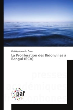 La Proliferation des Bidonvilles A Bangui (RCA)