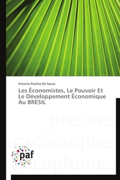 Les économistes, le pouvoir et le développement économique au brésil
