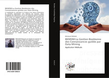 BKMDM La Gestion Booléenne des Connaissances guidée par Data Mining