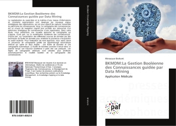 BKMDM La Gestion Booléenne des Connaissances guidée par Data Mining
