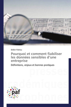 Pourquoi et comment fiabiliser les données sensibles d une entreprise