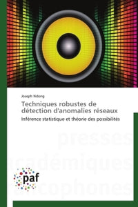 Techniques robustes de détection d'anomalies réseaux
