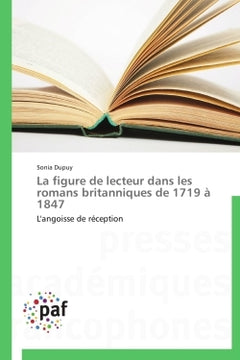 La figure de lecteur dans les romans britanniques de 1719 à 1847