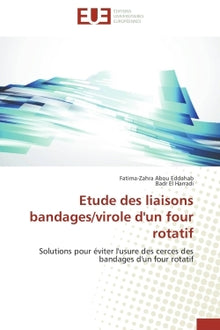 Etude des liaisons bandages/virole d'un four rotatif