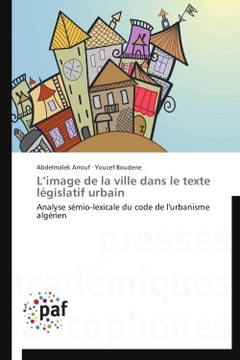 L'image de la ville dans le texte législatif urbain