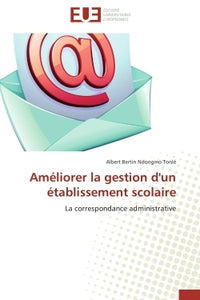 Améliorer la gestion d'un établissement scolaire