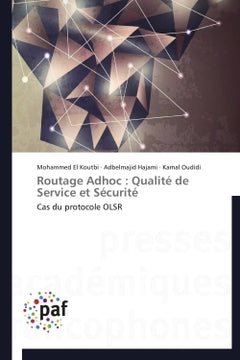 Routage adhoc : qualité de service et sécurité