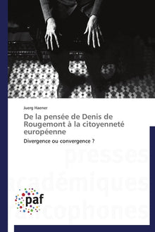 De la pensée de denis de rougemont à la citoyenneté européenne