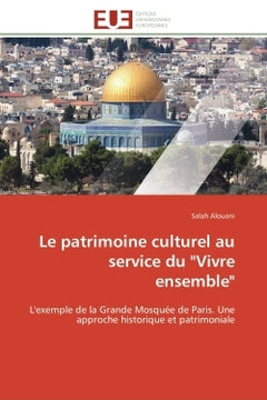 Le patrimoine culturel au service du "Vivre ensemble"