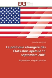 La politique étrangère des États-Unis après le 11 septembre 2001