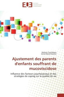 Ajustement des parents d'enfants souffrant de mucoviscidose