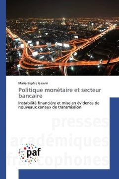 Politique monétaire et secteur bancaire