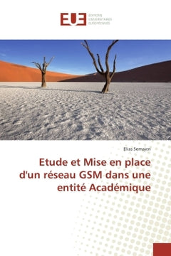 Etude et Mise en place d'un réseau GSM dans une entité Académique