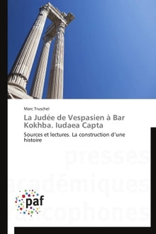 La Judée de Vespasien à Bar Kokhba