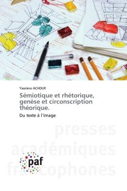 Sémiotique et rhétorique, genèse et circonscription théorique.