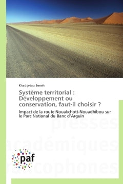 Système territorial : développement ou conservation, faut-il choisir ?