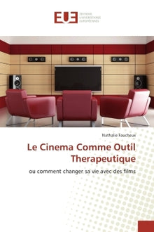 Le cinema comme outil therapeutique
