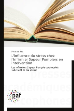 L'influence du stress chez l'infirmier sapeur pompiers en intervention
