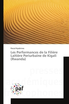 Les Performances de la Filiere Laitiere Periurbaine de Kigali (Rwanda)