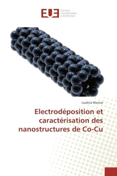 Electrodeposition et caractérisation des nanostructures de Co-Cu