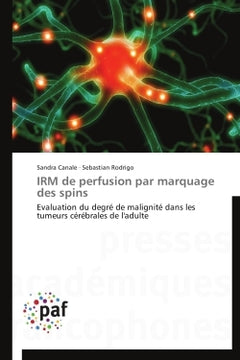 Irm de perfusion par marquage des spins