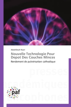 Nouvelle technologie pour depot des couches minces
