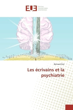 Les écrivains et la psychiatrie