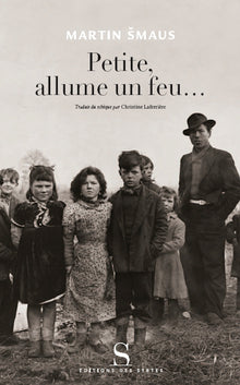 Petite, allume un feu