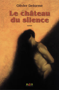 Le château du silence - roman