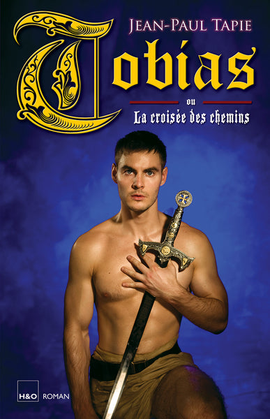 Tobias ou La croisée des chemins