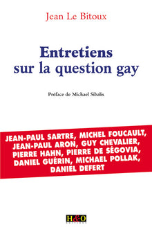 Entretiens sur la question gay