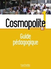 Cosmopolite 1 - Guide pédagogique