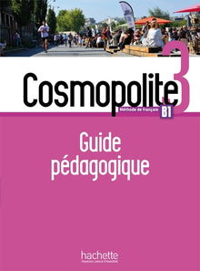 Cosmopolite 3 - Guide pédagogique